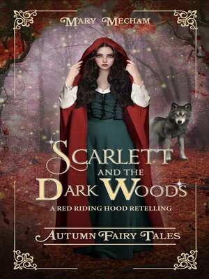 cover image of Scarlett and the Dark Woods